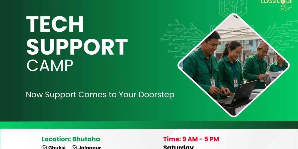 क्लासिक टेकको ‘टेक सपोर्ट क्याम्प’ आजदेखि सुरु
